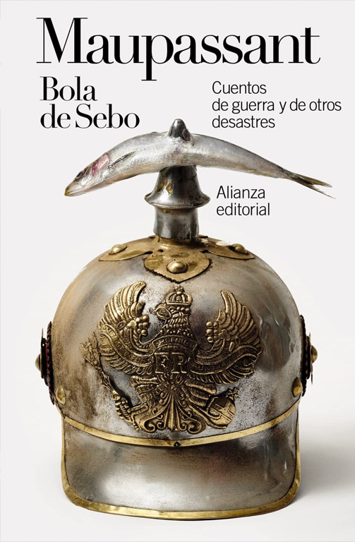 Bola de Sebo. Cuentos de guerra y de otros desastres
