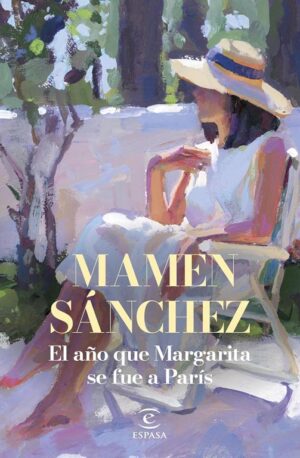 El año que Margarita se fue a París