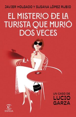 El misterio de la turista que murió dos veces