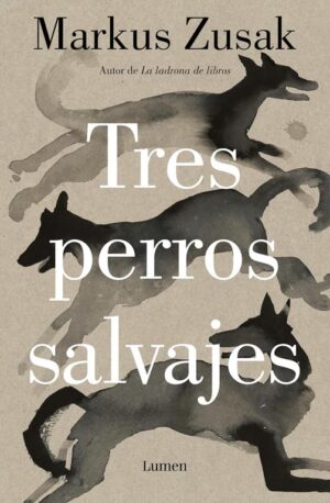 Tres perros salvajes