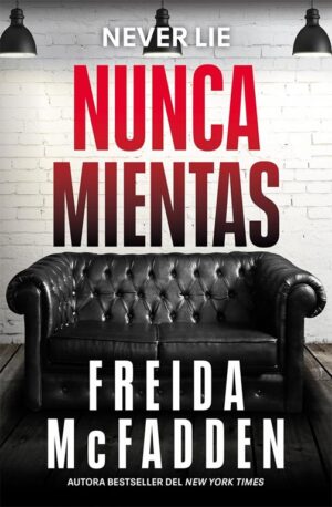 Nunca mientas